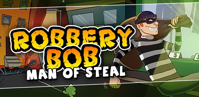 Robbery Bob دانلود بازی باب سارق مود بینهایت با لینک مستقیم